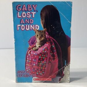 Gaby, Lost And Found by Angela Cervantes